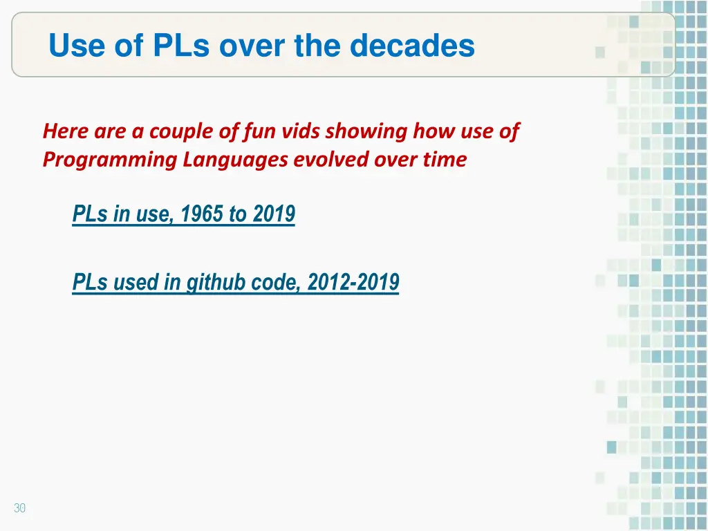 use of pls over the decades