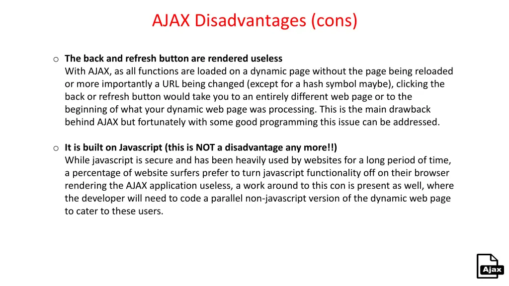 ajax disadvantages cons