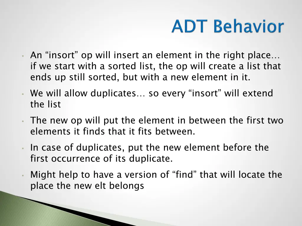 an insort op will insert an element in the right