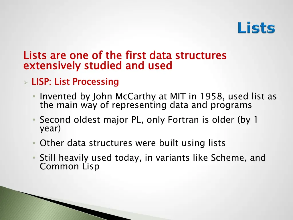 lists are one of the first data structures
