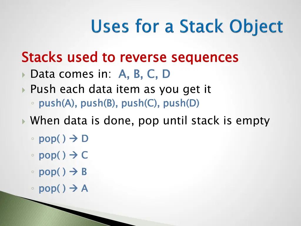 stacks used to reverse sequences data comes