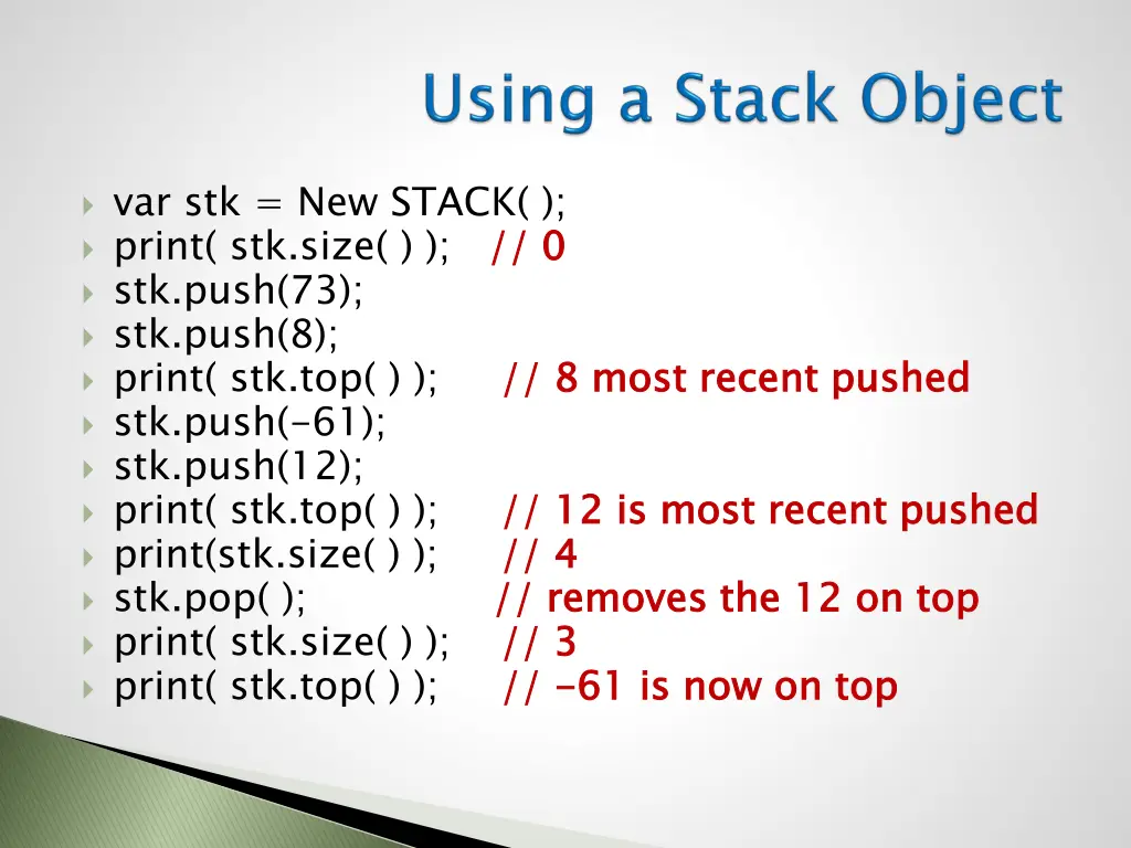 var stk new stack print stk size 0 stk push