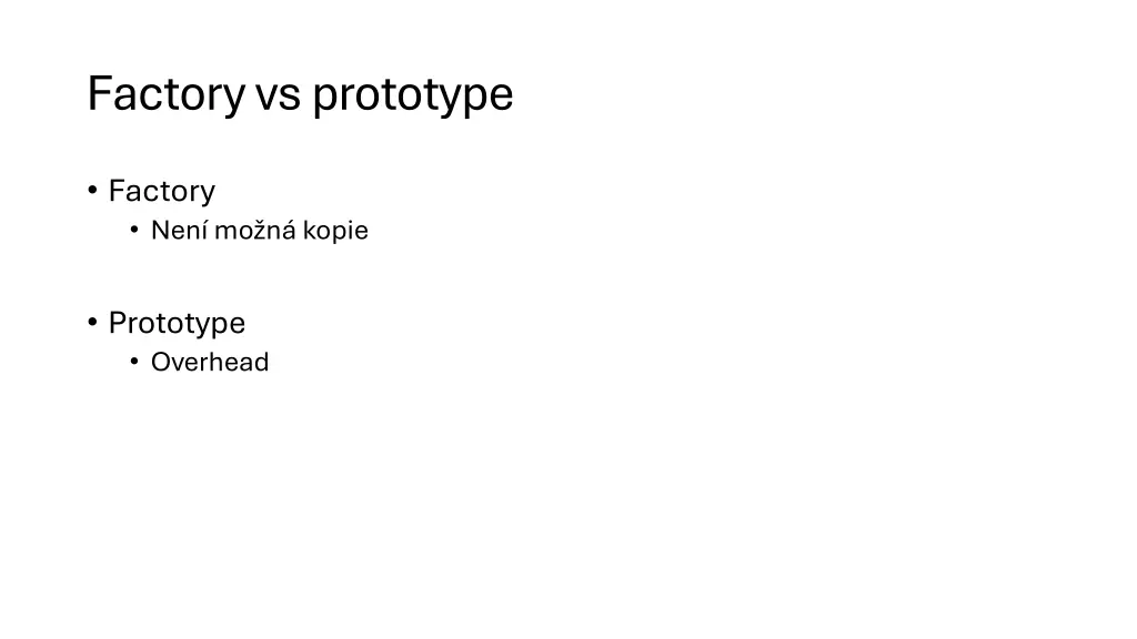 factory vs prototype