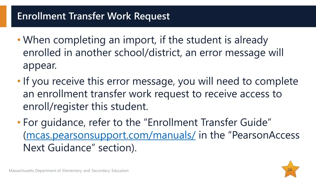 enrollment transfer work request