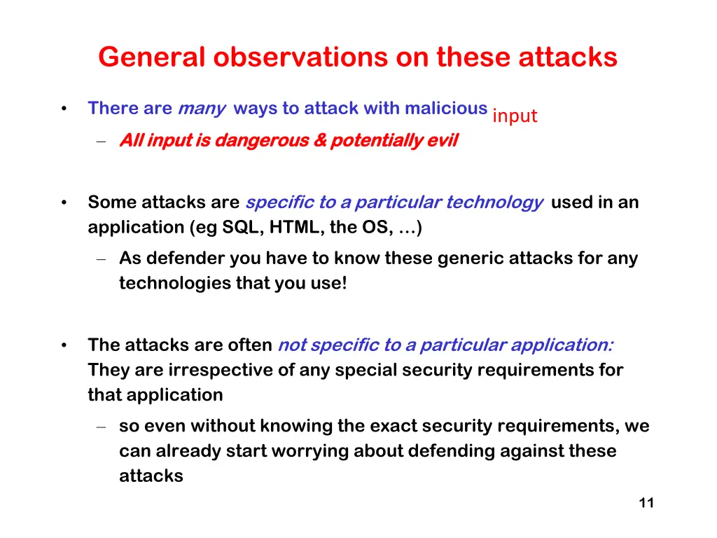 general observations on these attacks