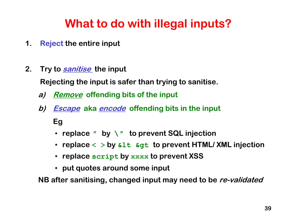 what to do with illegal inputs