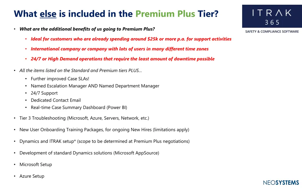 what else is included in the premium plus tier