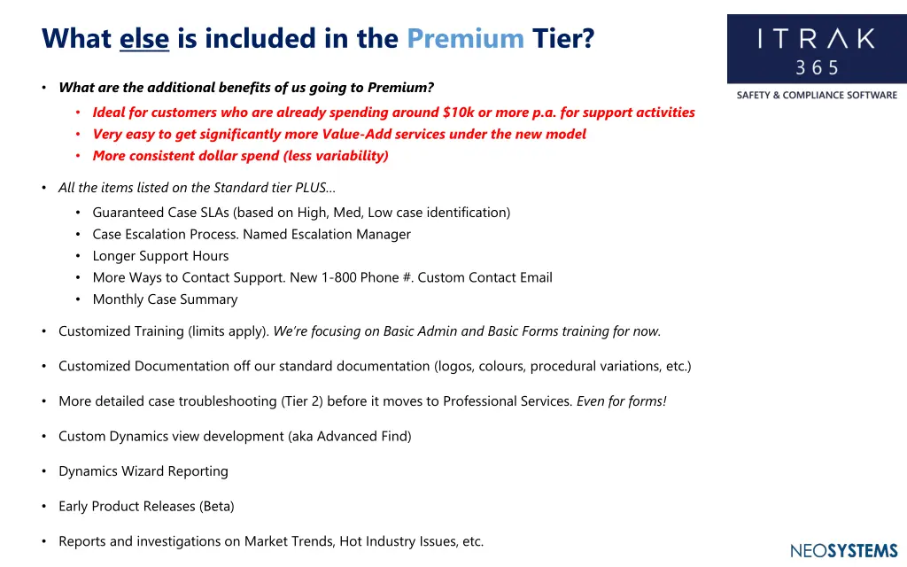 what else is included in the premium tier