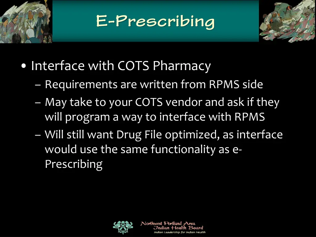 interface with cots pharmacy requirements