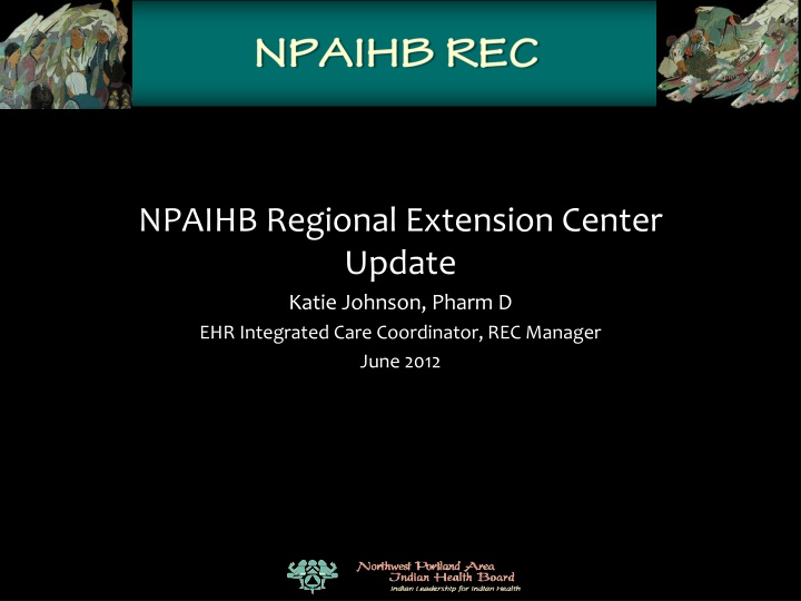 npaihb regional extension center update katie