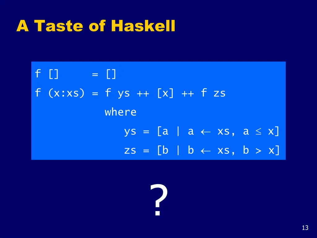 a taste of haskell