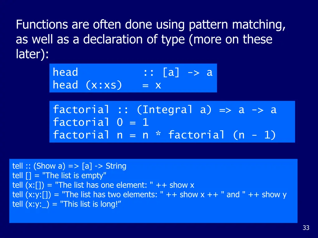 functions are often done using pattern matching