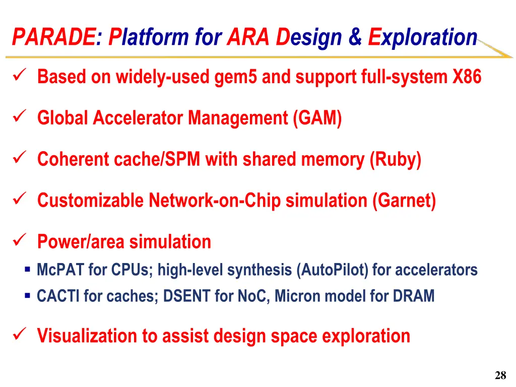 parade platform for ara design exploration