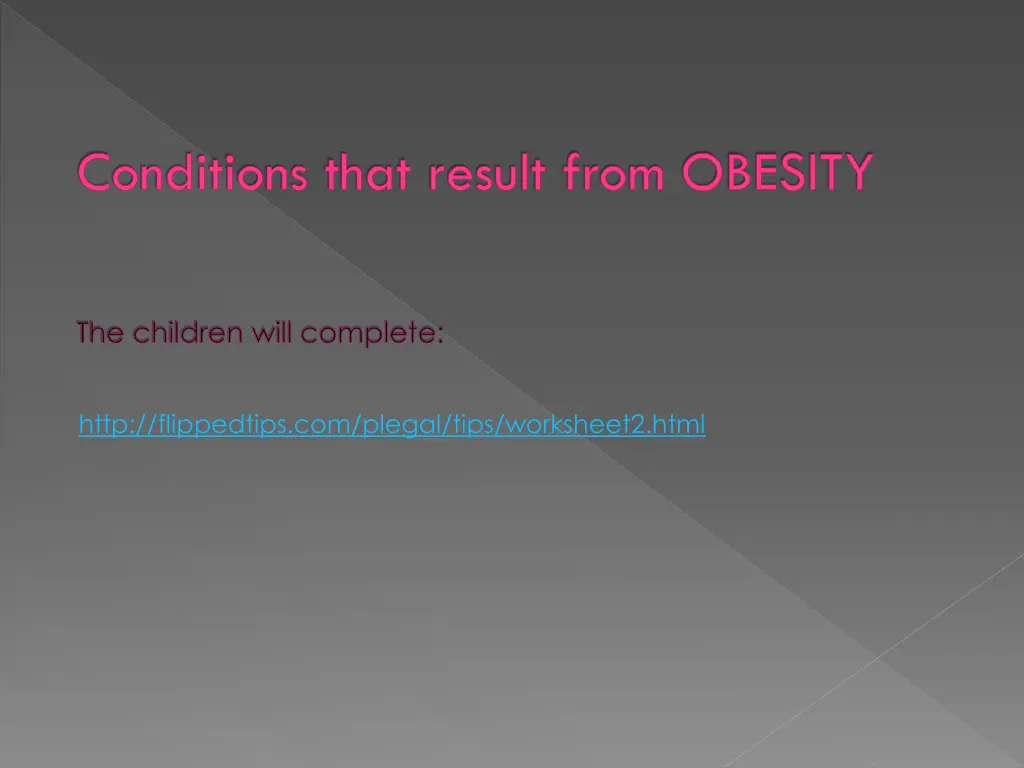 conditions that result from obesity