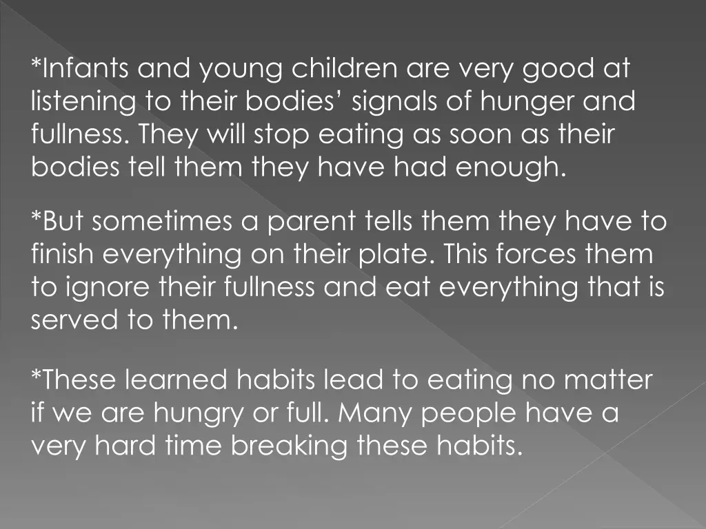 infants and young children are very good
