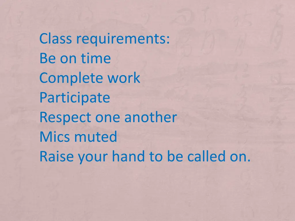 class requirements be on time complete work