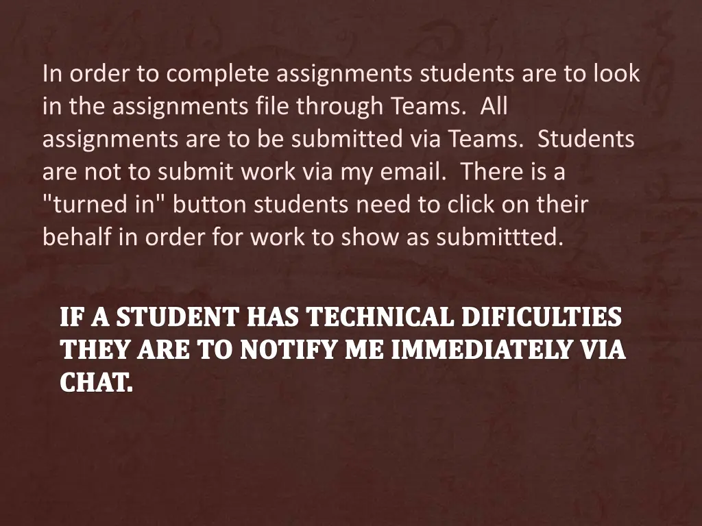 in order to complete assignments students