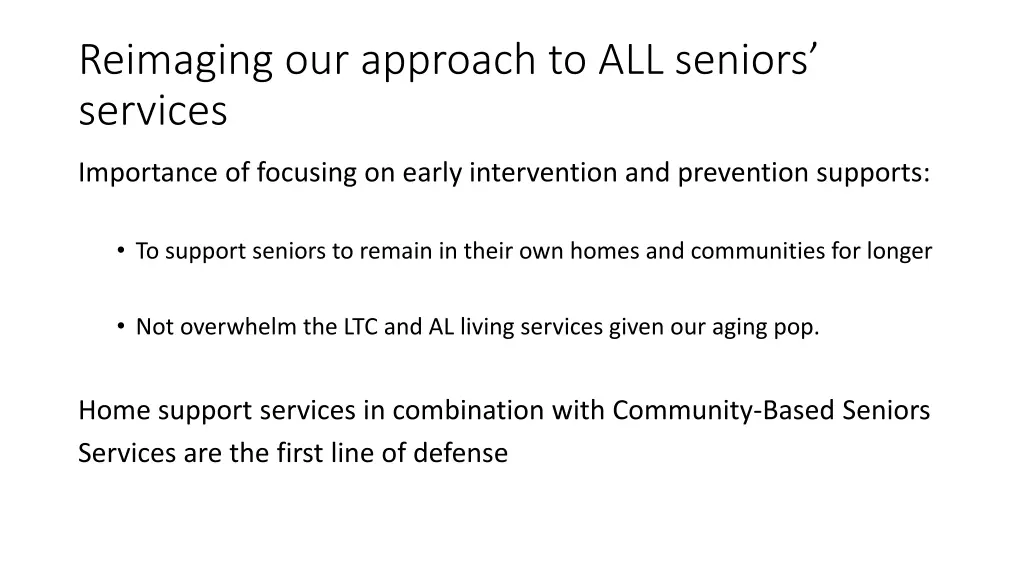 reimaging our approach to all seniors services