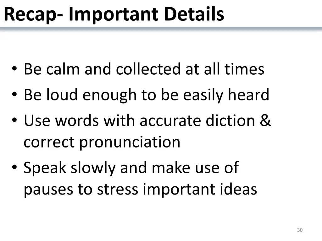 recap important details