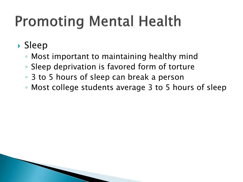 sleep most important to maintaining healthy mind