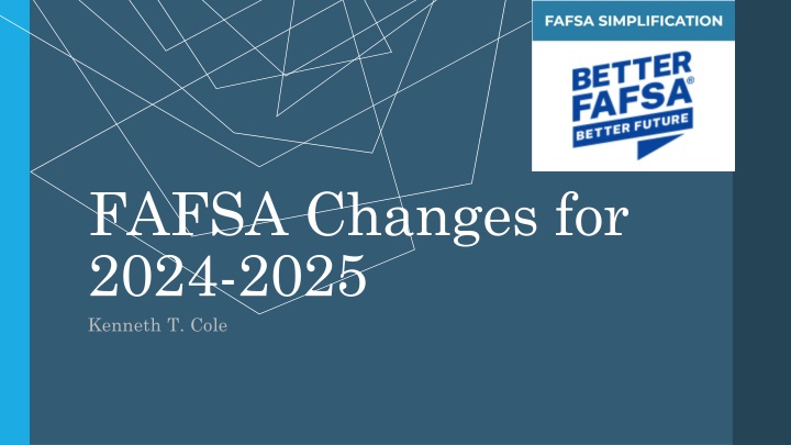fafsa changes for 2024 2025 kenneth t cole