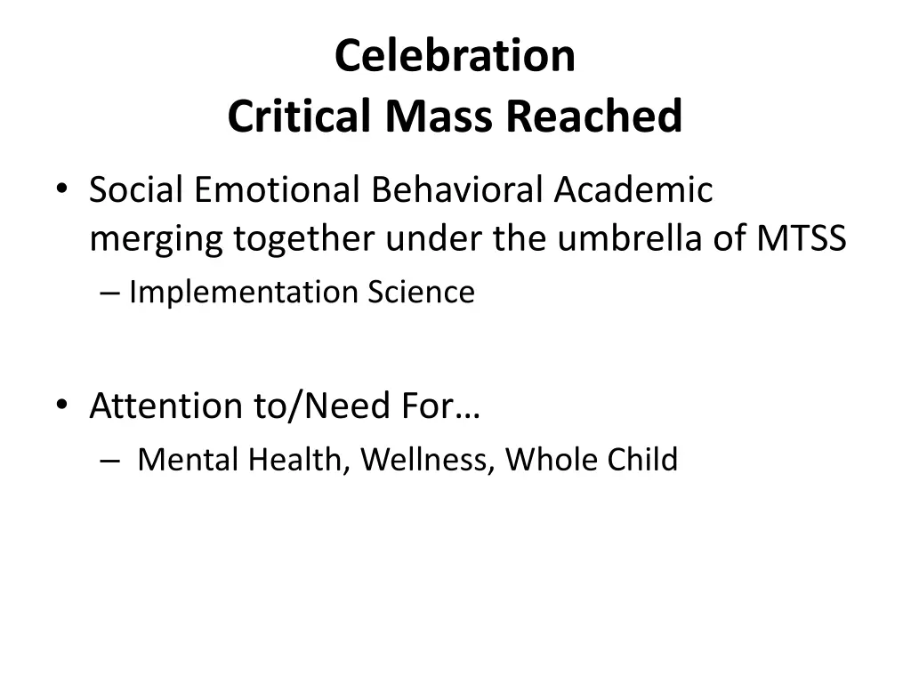 celebration critical mass reached