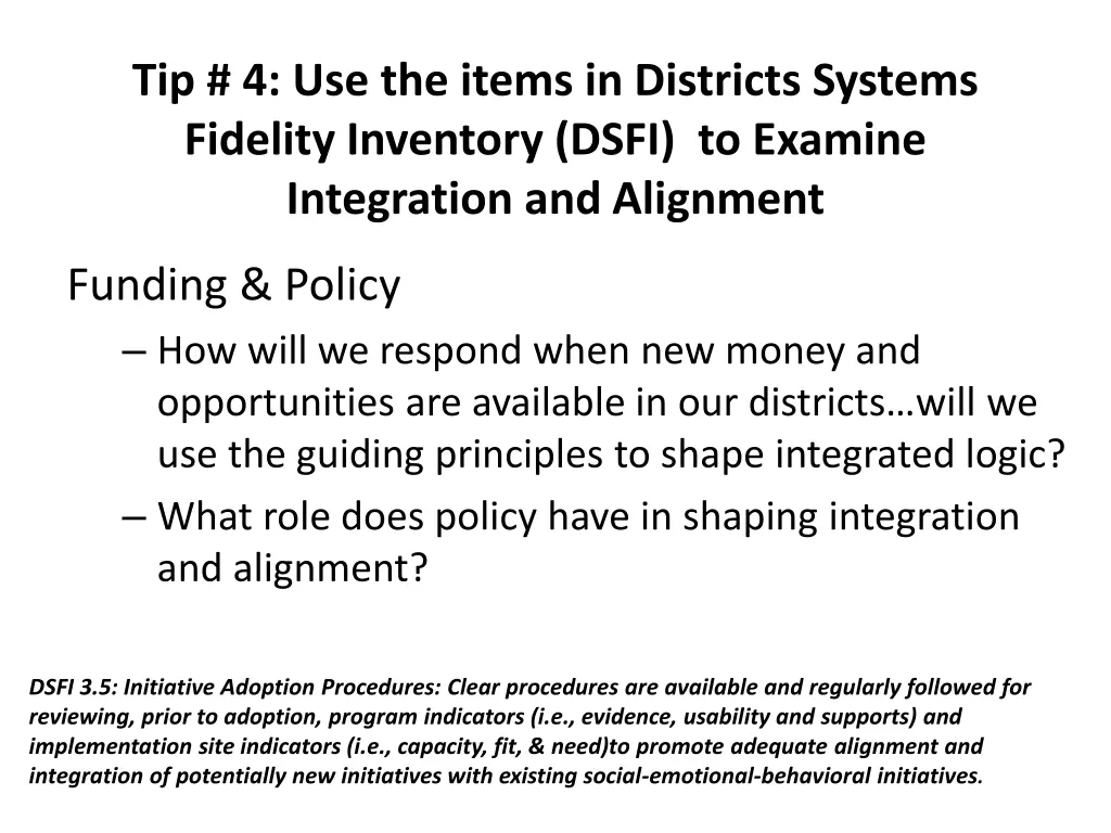 tip 4 use the items in districts systems fidelity
