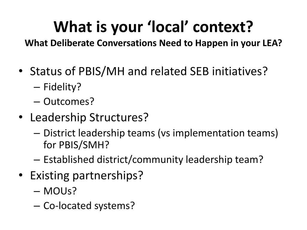 what is your local context what deliberate