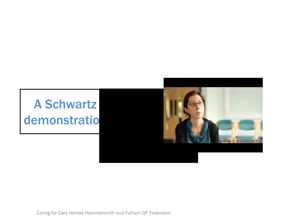 a schwartz demonstration