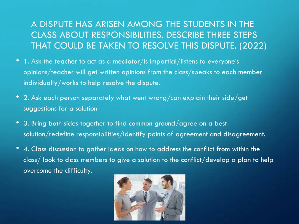a dispute has arisen among the students