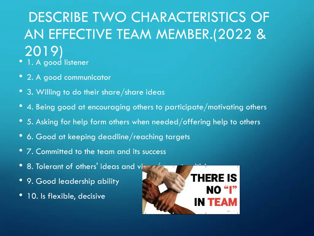 describe two characteristics of an effective team