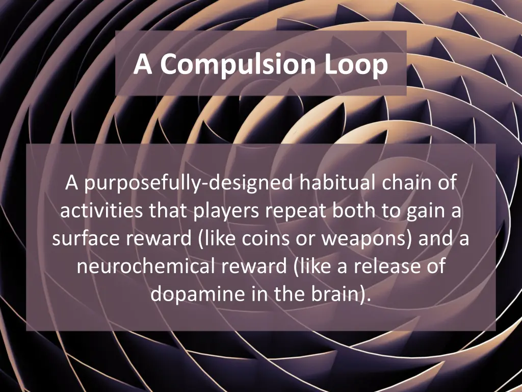 a compulsion loop