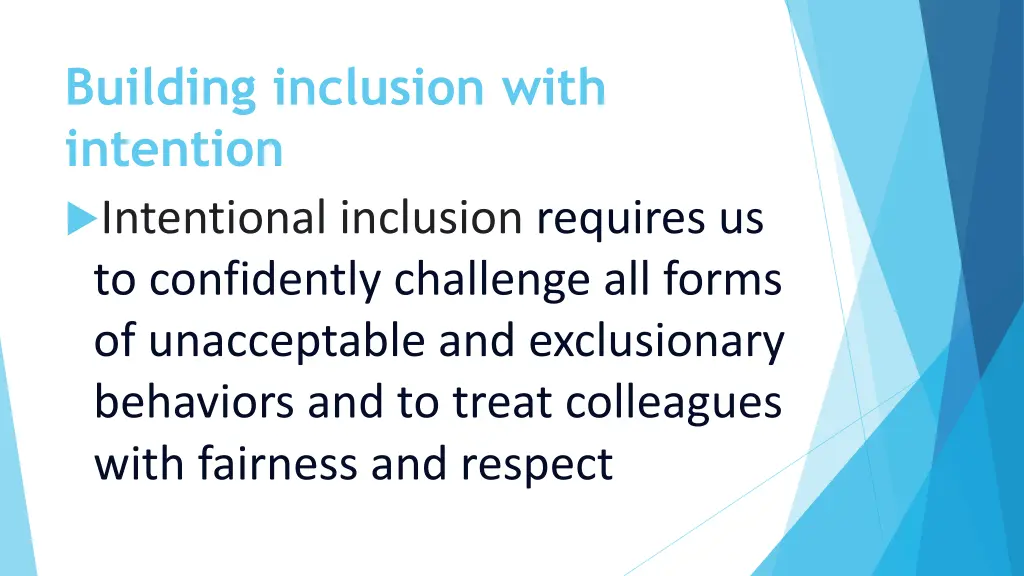 building inclusion with intention intentional