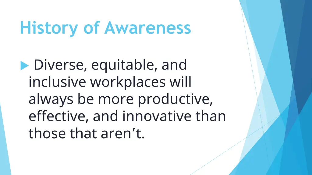 history of awareness