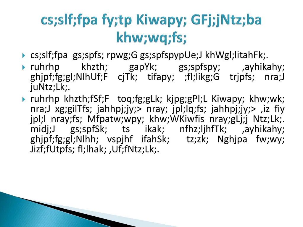 cs slf fpa gs spfs rpwg g gs spfspypue j khwgl