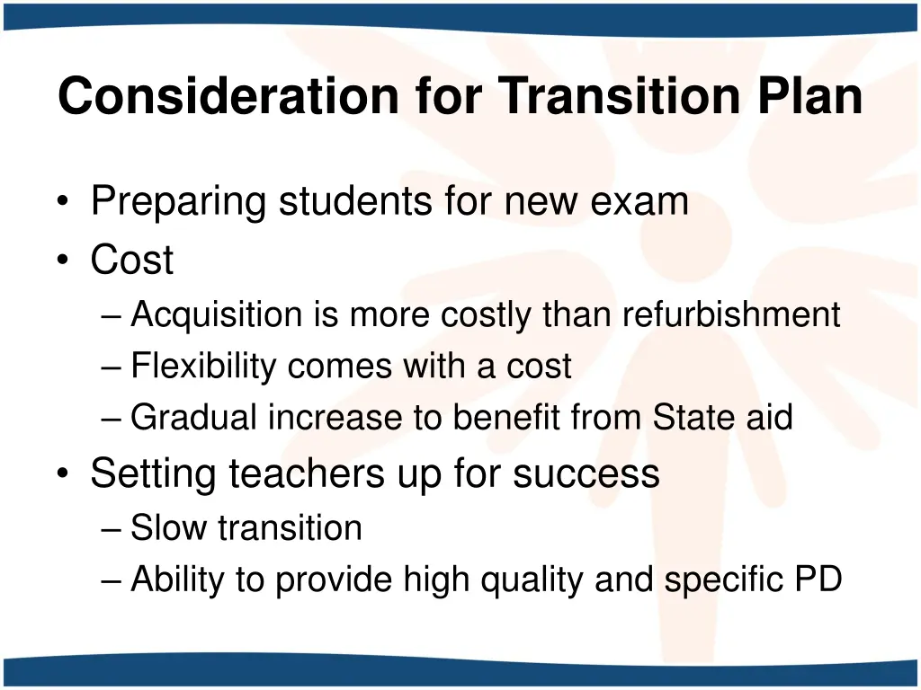 consideration for transition plan