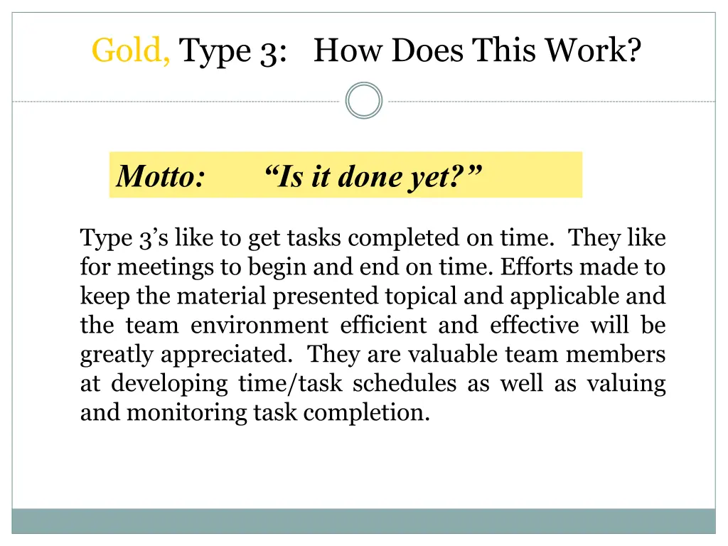 gold type 3 how does this work