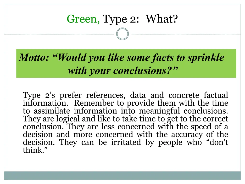green type 2 what