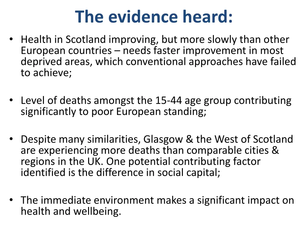 the evidence heard health in scotland improving