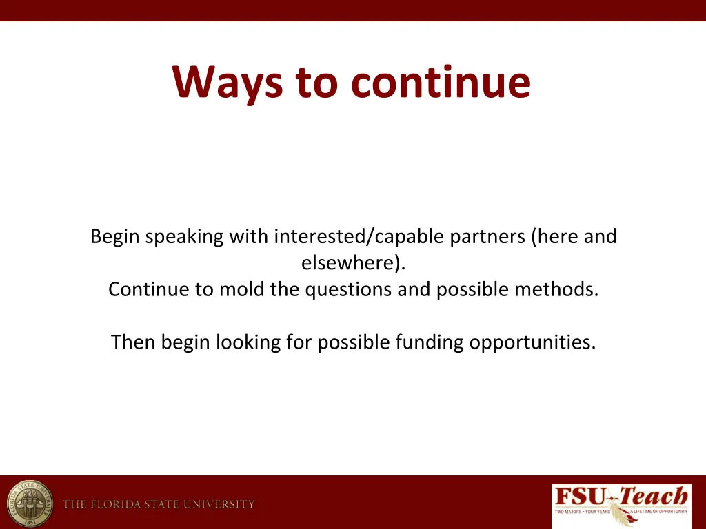 ways to continue