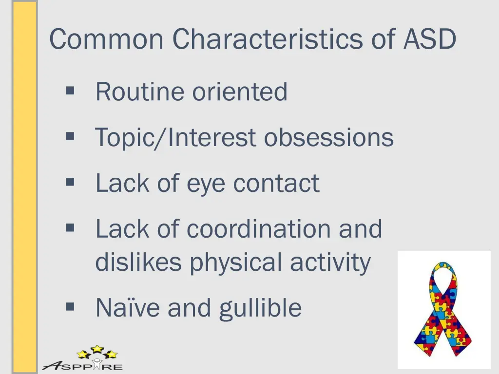 common characteristics of asd 1