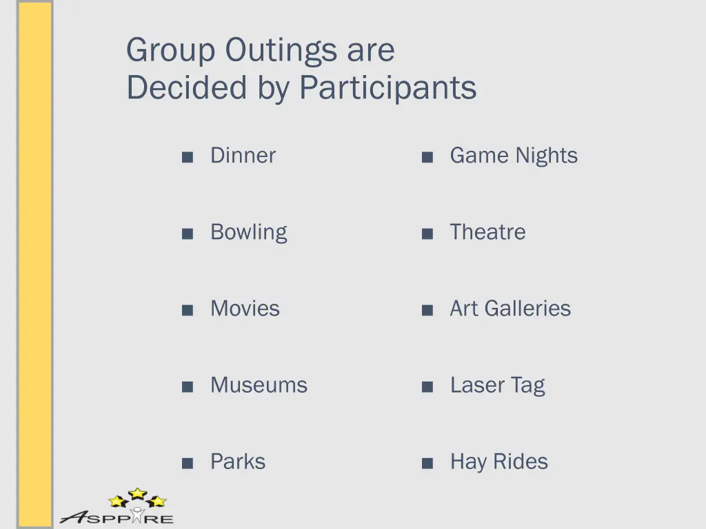 group outings are decided by participants dinner