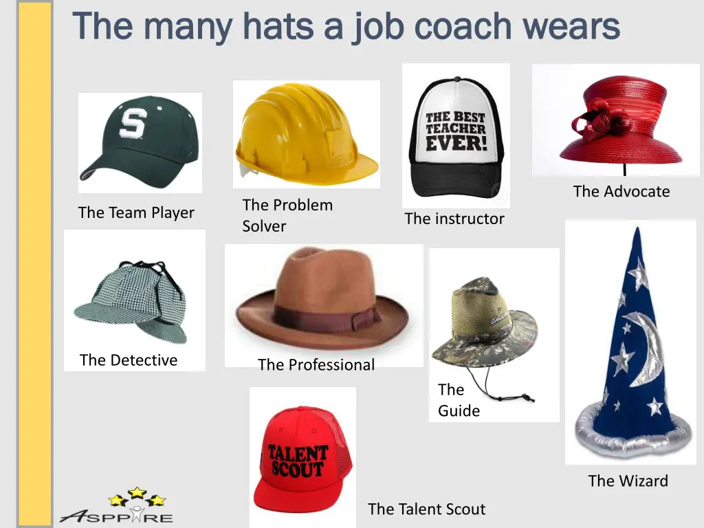 the many hats a job coach wears the many hats