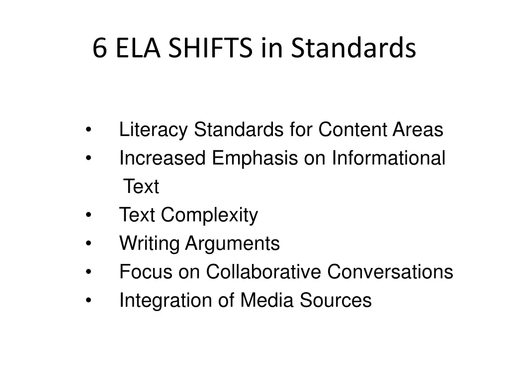 6 ela shifts in standards