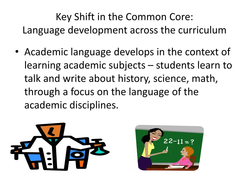 key shift in the common core language development 1