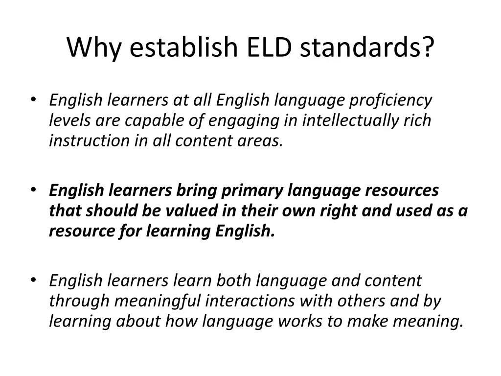 why establish eld standards