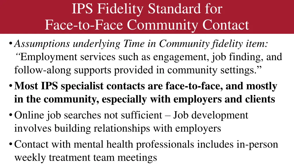 ips fidelity standard for face to face community