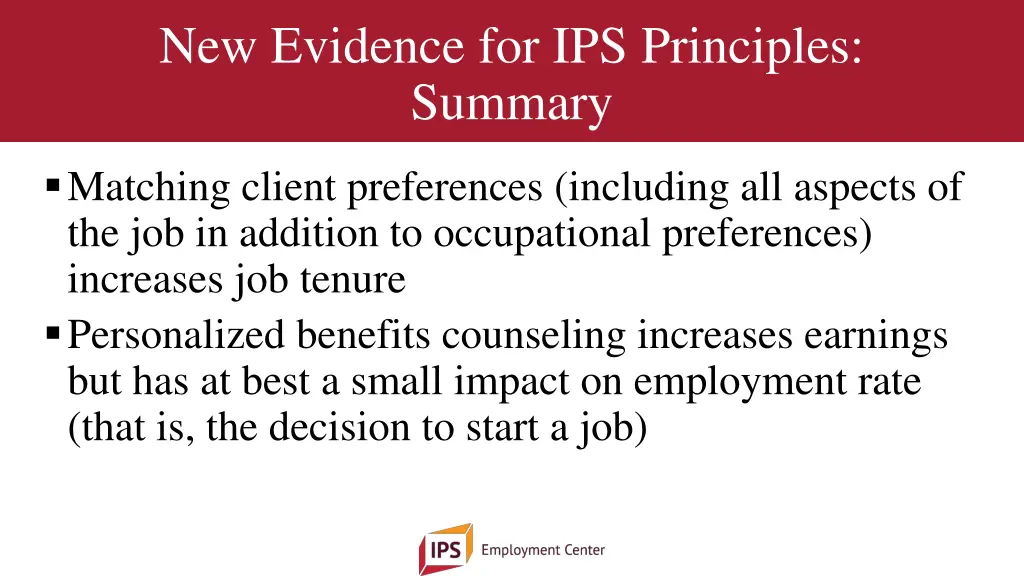 new evidence for ips principles summary
