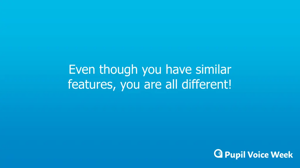 even though you have similar features