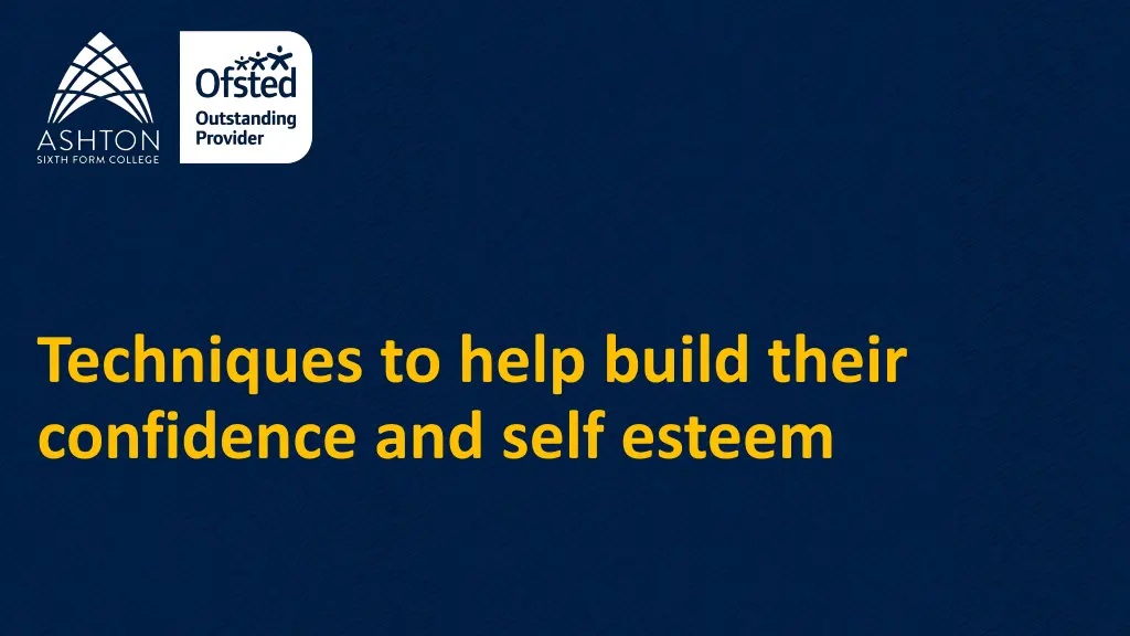 techniques to help build their confidence